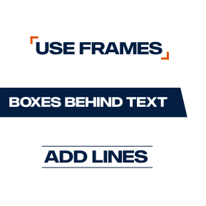 Headlines with frames and boxes